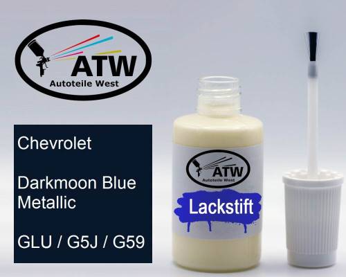 Chevrolet, Darkmoon Blue Metallic, GLU / G5J / G59: 20ml Lackstift, von ATW Autoteile West.